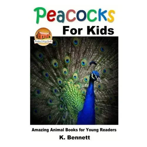 Peacocks for Kids
