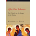 After Our Likeness: The Church as the Image of the Trinity