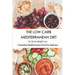 The Low Carb Mediterranean Diet For Quick Weight Loss_ 5 Ingredient Mediterranean Food For Beginners: 30-Minute Mediterranean Diet Cookbook