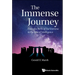 Immense Journey, The: From the Birth of the Universe to the Rise of Intelligence