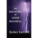 The Haunting of Leigh Maxwell (Large Print)