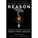 To Light the Flame of Reason: Clear Thinking for the Twenty-First Century
