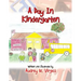 A Day in Kindergarten