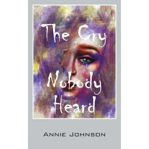 The Cry Nobody Heard