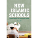 New Islamic Schools: Tradition, Modernity, and Class in Urban Pakistan