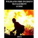 Wildland Fire Incident Management Guide (2014)