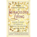 Miraculous Living: A Guided Journey in Kabbalah Through the Ten Gates of the Tree of Life