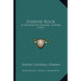Starved Rock: A Chapter Of Colonial History (1911)