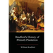Bradford's History of Plimoth Plantation