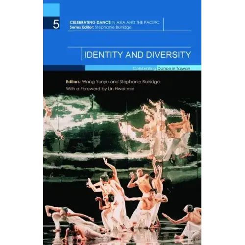 Identity and Diversity: Celebrating Dance in Taiwan