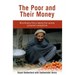 The Poor and their Money: Microfinance from a twenty-first century consumer's perspective