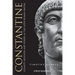 Constantine: Dynasty, Religion and Power in the Later Roman Empire