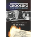 Choosing the Hard Path: A Personal History and Memoir