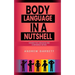 Body Language In A Nutshell, Awaken The Language And Confidence Within.