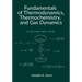Fundamentals of Thermodynamics, Thermochemistry, and Gas Dynamics