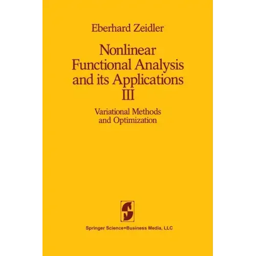 Nonlinear Functional Analysis and Its Applications: III: Variational Methods and Optimization