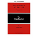The Church at Prayer: Volume II: The Eucharist Volume 2