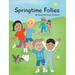 Springtime Follies