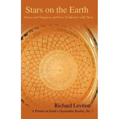 Stars on the Earth: Domes and Stargates, and How To Interact with Them