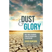 Dust and Glory