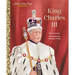King Charles III: A Little Golden Book Biography