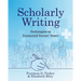 Scholarly Writing: Techniques to Transcend Nurses' Notes