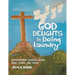 God Delights in Doing Laundry