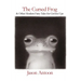 The Cursed Frog: & Other Modern Fairy Tales For Grown-Ups