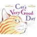 Cat's Very Good Day