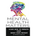 Mental Health Matters: Learn How to Improve Your Short-Term Memory