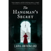 The Hangman's Secret: A Victorian Mystery