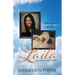 Laila: God's Miracle and Our Faith As Witnessed by Grandma Gwen and Others