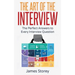 Interview: The Art of the Interview: The Perfect Answers to Every Interview Question