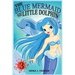 The Blue Mermaid and The Little Dolphin Book 3: Children's Books, Kids Books, Bedtime Stories For Kids, Kids Fantasy