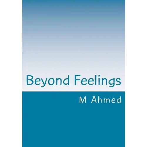 Beyond Feelings