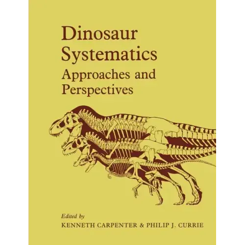 Dinosaur Systematics: Approaches and Perspectives