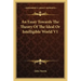 An Essay Towards the Theory of the Ideal or Intelligible World V1
