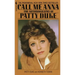 Call Me Anna: The Autobiography of Patty Duke