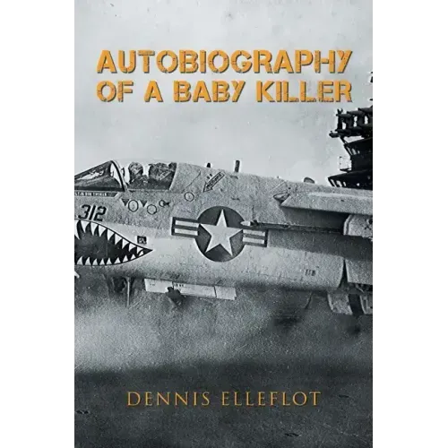 Autobiography of a Baby Killer