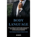 Body Language: The Art of Reading and Influence People Through Nlp and Body Language in Order to Handle Manipulation and Avoid Narcis