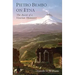 Pietro Bembo on Etna: The Ascent of a Venetian Humanist