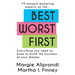Best Worst First: 75 Network Marketing Experts on Everything You Need to Know to Build the Business of Your Dreams