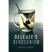 Deleuze's Bergsonism