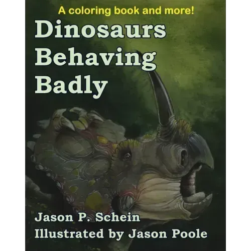 Dinosaurs Behaving Badly