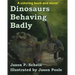 Dinosaurs Behaving Badly