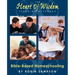 The Heart of Wisdom Teaching Approach: Bible Based Homeschooling