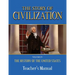 The Story of Civilization: Vol. 4 - The History of the United States One Nation Under God Teacher's Manual