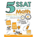 5 SSAT Upper Level Math Practice Tests: Extra Practice to Help Achieve an Excellent Score