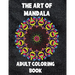 The Art of Mandala: Adult Coloring Book,60 unique Mandalas, Stress Relieving Mandala Designs