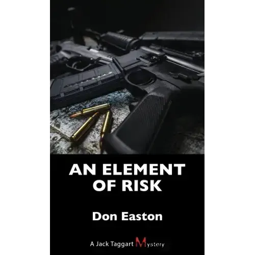 An Element of Risk: A Jack Taggart Mystery